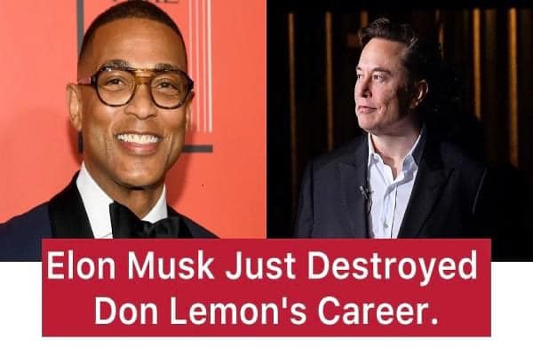 Elon Musk – Don Lemon’s .