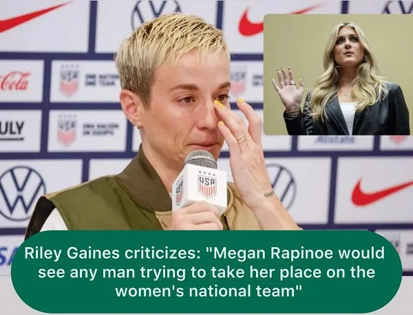 Riley Gaines criticizes: “Megan Rapinoe would see any man trying to take her place on the women’s national team”