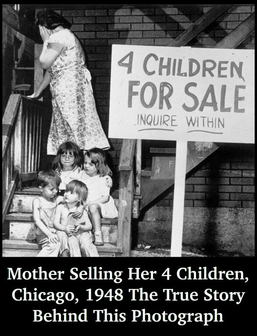 Mother Selling Her 4 Children, Chicago, 1948 The True Story Behind This Photograph.. See it below!