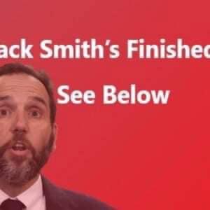 Jack Smith’s Finished: Here’s what happened.