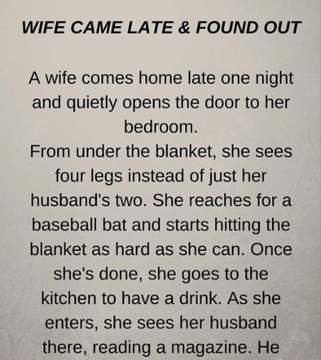 WIFE CAME LATE
