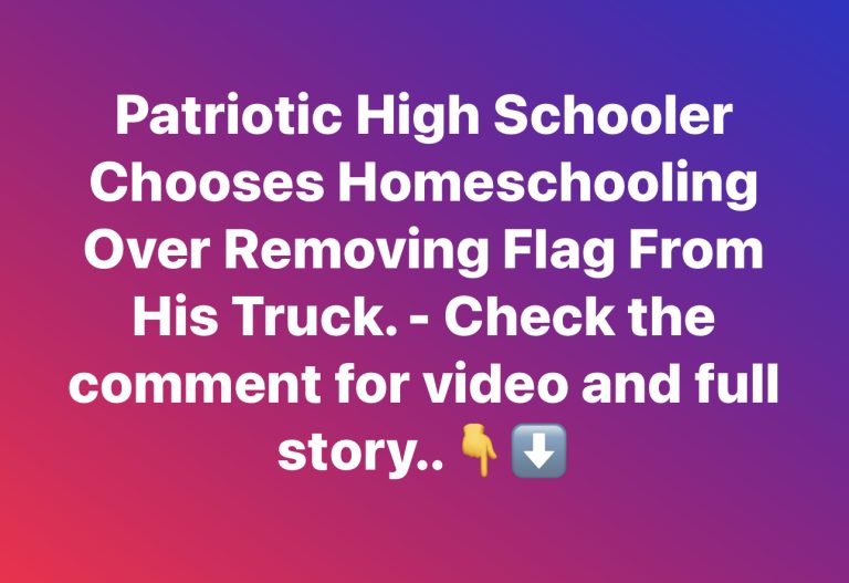 Patriotic High Schooler Chooses Homeschooling Over Removing Flag From His Truck