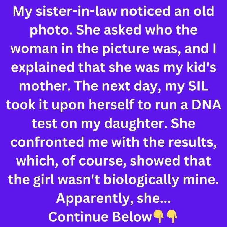 My Sister-in-Law Secretly Ran a DNA Test on My Toddler and Tried to Disgrace Me